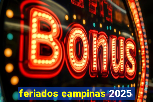 feriados campinas 2025